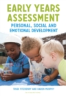Image for Early Years Assessment: Personal, Social and Emotional Development