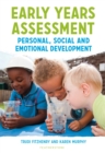 Image for Early Years Assessment: Personal, Social and Emotional Development