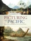 Image for Picturing the Pacific  : Joseph Banks and the shipboard artists of Cook and Flinders
