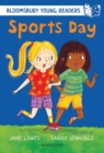 Image for Sports Day: A Bloomsbury Young Reader