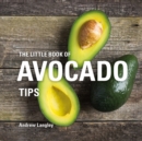 Image for The Little Book of Avocado Tips