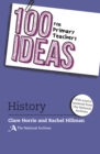 Image for 100 Ideas for Primary Teachers: History