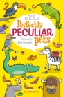 Image for Perfectly peculiar pets