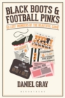 Image for Black boots and football pinks: 50 lost wonders of the beautiful game