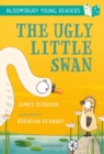 Image for The Ugly Little Swan: A Bloomsbury Young Reader