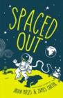 Image for Spaced out