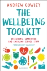 Image for The wellbeing toolkit: sustaining, supporting and enabling school staff