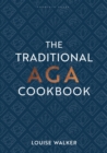 Image for The traditional AGA cookbook