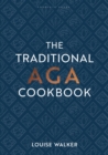 Image for The traditional Aga cookbook