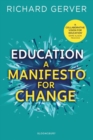 Image for Education: a manifesto for change : a personal reflection on the future of education