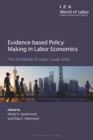 Image for Evidence-based Policy Making in Labor Economics
