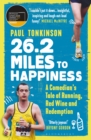 Image for 26.2 miles to happiness: a comedian&#39;s tale of running, red wine and redemption