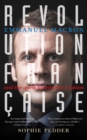 Image for Revolution Franðcaise  : Emmanuel Macron and the quest to reinvent a nation