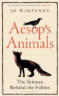 Image for Aesop&#39;s animals  : the science behind the fables