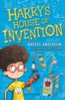 Image for Harry&#39;s House of Invention: A Bloomsbury Reader