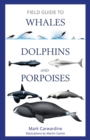 Image for Field guide to whales, dolphins and porpoises