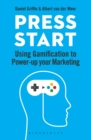 Image for Press start: using gamification to power-up your marketing