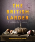 Image for The British larder  : a cookbook for all seasons