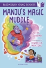 Image for Manju&#39;s Magic Muddle: A Bloomsbury Young Reader