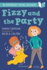 Image for Fizzy and the Party: A Bloomsbury Young Reader