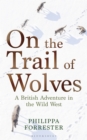 Image for On the Trail of Wolves