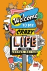 Image for Welcome to my crazy life