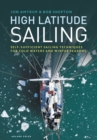 Image for High latitude sailing  : self-sufficient sailing techniques for cold waters and winter seasons