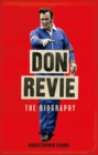 Don Revie  : the definitive biography - Evans, Christopher