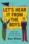 Image for Let&#39;s Hear It from the Boys