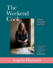 Image for The weekend cook  : good food for real life