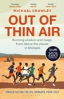 Image for Out of thin air  : running wisdom and magic from above the clouds in Ethiopia