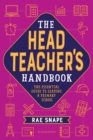 Image for The headteacher&#39;s handbook  : the essential guide to leading a primary school