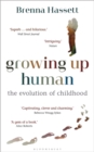 Image for Growing Up Human