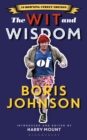 Image for The Wit and Wisdom of Boris Johnson