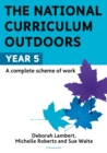 Image for The National Curriculum outdoorsYear 5