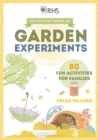 Image for The pocket book of garden experiments  : 80 fun activities for families
