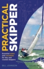 Image for Practical skipper  : essential notes and checklists for day and coastal skippers