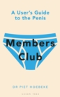 Image for Members club: a user&#39;s guide to the penis