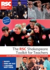 Image for The RSC Shakespeare toolkit for teachers  : an active approach to bringing Shakespeare&#39;s plays alive in the classroom