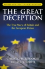 Image for The great deception  : the true story of Britain and the European Union