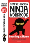 Image for Comprehension Ninja Workbook for Ages 10-11 : Comprehension activities to support the National Curriculum at home