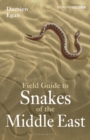 Image for Field Guide to Snakes of the Middle East