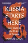 Image for Russia Starts Here