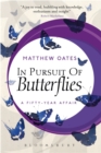 Image for In pursuit of butterflies  : a fifty-year affair
