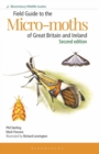 Image for Field Guide to the Micro-moths of Great Britain and Ireland: 2nd edition