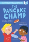 Image for The Pancake Champ: A Bloomsbury Young Reader