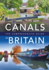 Image for Canals of Britain: The Comprehensive Guide