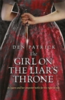 Image for The girl on the liar&#39;s throne