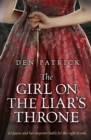 Image for The girl on the liar&#39;s throne