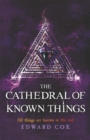Image for The Cathedral of Known Things